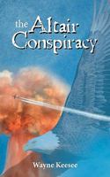 The Altair Conspiracy 1456413422 Book Cover