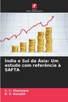 Índia e Sul da Ásia: Um estudo com referência à SAFTA (Portuguese Edition) 6209397530 Book Cover