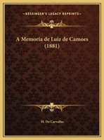 A Memoria De Luiz De Camoes 1169482104 Book Cover