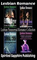 Lesbian Romance: Lesbian Paranormal Romance Collection 1500237981 Book Cover