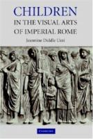 Children Visual Arts Imperial Rome 1107403375 Book Cover