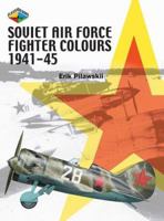 Soviet Air Force Fighter Colours 1941-1945 190322330X Book Cover