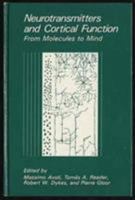 Neurotransmitters and Cortical Function: From Molecules to Mind 1461282489 Book Cover