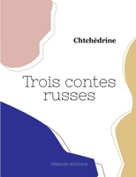 Trois contes russes (French Edition) 2385122022 Book Cover