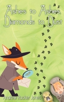 Ashes to Ashes, Diamonds to Dust 196965581X Book Cover