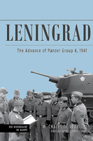 Leningrad: The Advance of Panzer Group 4, 1941 1612008755 Book Cover