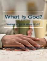 What is God? 1536866849 Book Cover