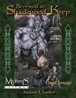 Betrayal at Shadewood Keep 099530565X Book Cover