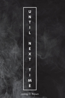 Until Next Time 1387595407 Book Cover