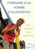 Itinéraire d'un homme d'aujourd'hui (French Edition) B0GVDQDT2B Book Cover