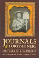 Journals of Forty-Niners: Salt Lake to Los Angeles 0803273169 Book Cover