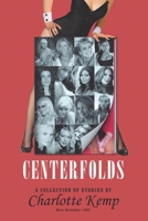 Centerfolds: A Collection of Stories 194568500X Book Cover