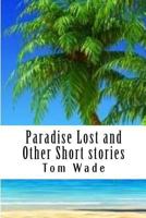 Paradise Lost and Other Short Stories 1974613119 Book Cover