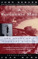 A Fortunate Man: The Story of a Country Doctor 067973726X Book Cover