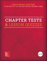 Discovering Our Past: A History of the United States, Modern Times, Chapter Tests & Lesson Quizzes (THE AMERICAN JOURNEY 0078978599 Book Cover