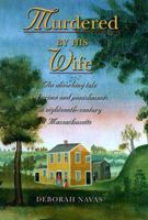 Murdered by His Wife 1558493344 Book Cover