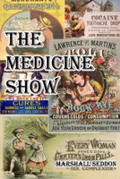 The Medicine Show 195361051X Book Cover