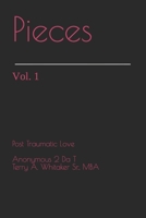 Pieces: Post Traumatic Love 1980330077 Book Cover