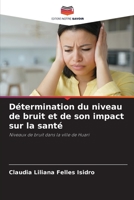 Détermination du niveau de bruit et de son impact sur la santé 6205293536 Book Cover