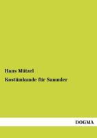 Kostumkunde Fur Sammler 3955072630 Book Cover