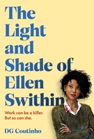 The Light and Shade of Ellen Swithin 1787303616 Book Cover