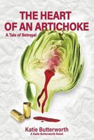 The Heart of an Artichoke 0998588016 Book Cover