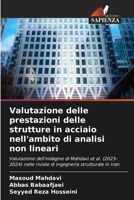 Valutazione delle prestazioni delle strutture in acciaio nell'ambito di analisi non lineari (Italian Edition) 6208082595 Book Cover