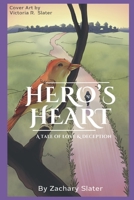 Hero's Heart: A Tale of Love and Deception null Book Cover