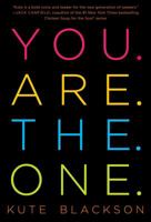 You Are The One: A Bold Adventure in Finding Purpose, Discovering the Real You, and Loving Fully 1501127306 Book Cover