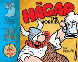 Hagar the Horrible: The Epic Chronicles: The Dailies 1974-1975 1848562349 Book Cover