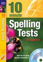 Ten Minute Spelling Tests for Ages 5-6. by Andrew Brodie 1408110628 Book Cover