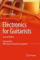 Electronics for Guitarists 1461440866 Book Cover