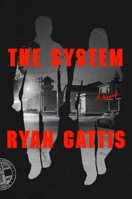 The System: A Novel 1250800366 Book Cover