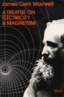 Treatise on Electricity and Magnetism, Vol. 2 B005KE3BHU Book Cover