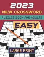 2023 New Easy Crossword Puzzles Book for Adults Large Print B0BXN5XMZ7 Book Cover