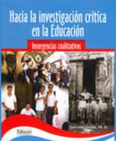 Hacia la investigación crítica en la educación 193224364X Book Cover