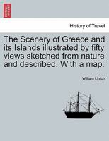 The scenery of Greece and its islands 1240926251 Book Cover