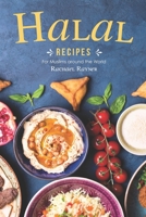 Halal Recipes: For Muslims around the World 1708318356 Book Cover