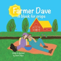 Farmer Dave: A block for crops 1764514130 Book Cover