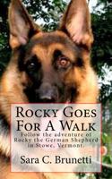 Rocky Goes for a Walk 1466213590 Book Cover
