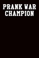 Prank War Champion: Guitar Tab Notebook 6x9 120 Pages 1093676183 Book Cover