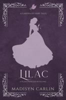 Lilac: A Plain Princess Retelling 1957847468 Book Cover