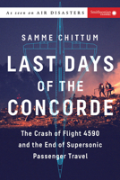 Last Days of the Concorde 1588346293 Book Cover