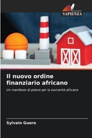 Il nuovo ordine finanziario africano (Italian Edition) 6209461212 Book Cover