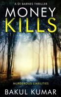 Money Kills 1076806589 Book Cover