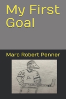 My First Goal B0851LJWKB Book Cover