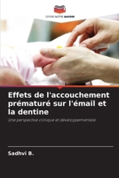 Effets de l'accouchement prématuré sur l'émail et la dentine (French Edition) 6208419433 Book Cover