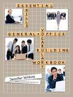 Essential Skills: A General Office Vocabulary-Building Workbook 1475971133 Book Cover