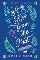 A Kiss From the Past 1959988034 Book Cover