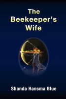The Beekeeper's Wife 1770670696 Book Cover